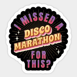 Missed Disco Marathon Sticker